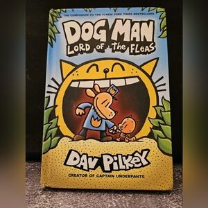 Dog Man: Lord of the Fleas by Dav Pilkey